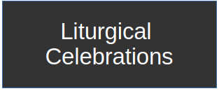 Liturgical Celebrations